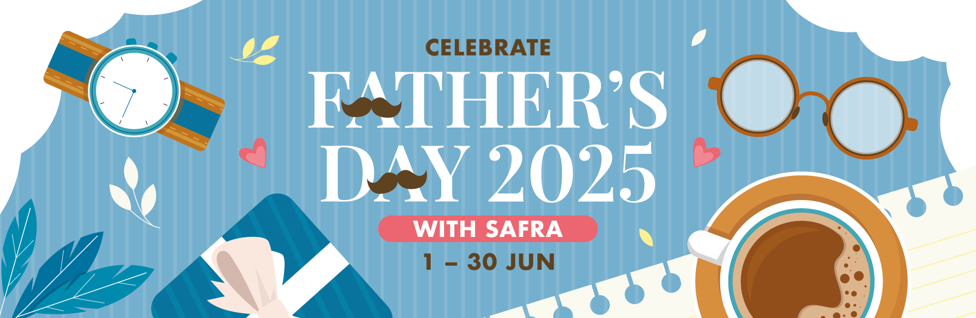 Celebrate Father's Day with SAFRA